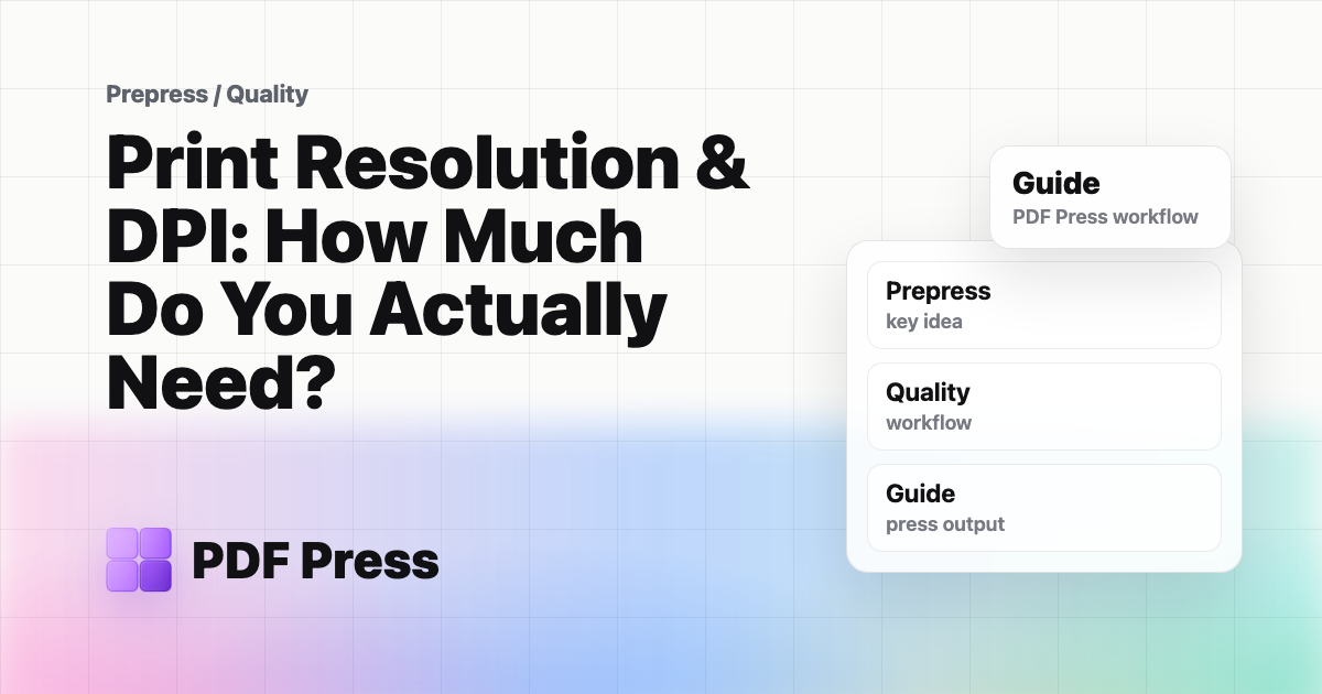 Print Resolution & DPI: How Much Do You Actually Need? cover illustration