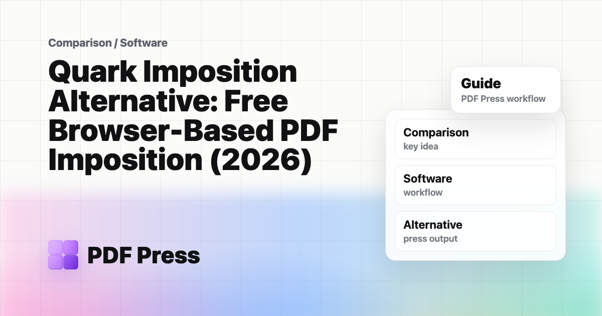 Quark Imposition Alternative: Free Browser-Based PDF Imposition (2026) cover illustration