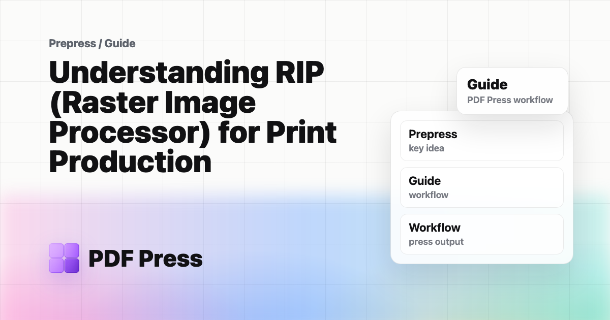 Understanding RIP (Raster Image Processor) for Print Production — Learn what a RIP is, how it works, and why it matters in prepress and printing (PDF Press guide cover illustration)