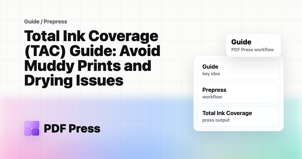 Total Ink Coverage (TAC) Guide: Avoid Muddy Prints and Drying Issues cover illustration