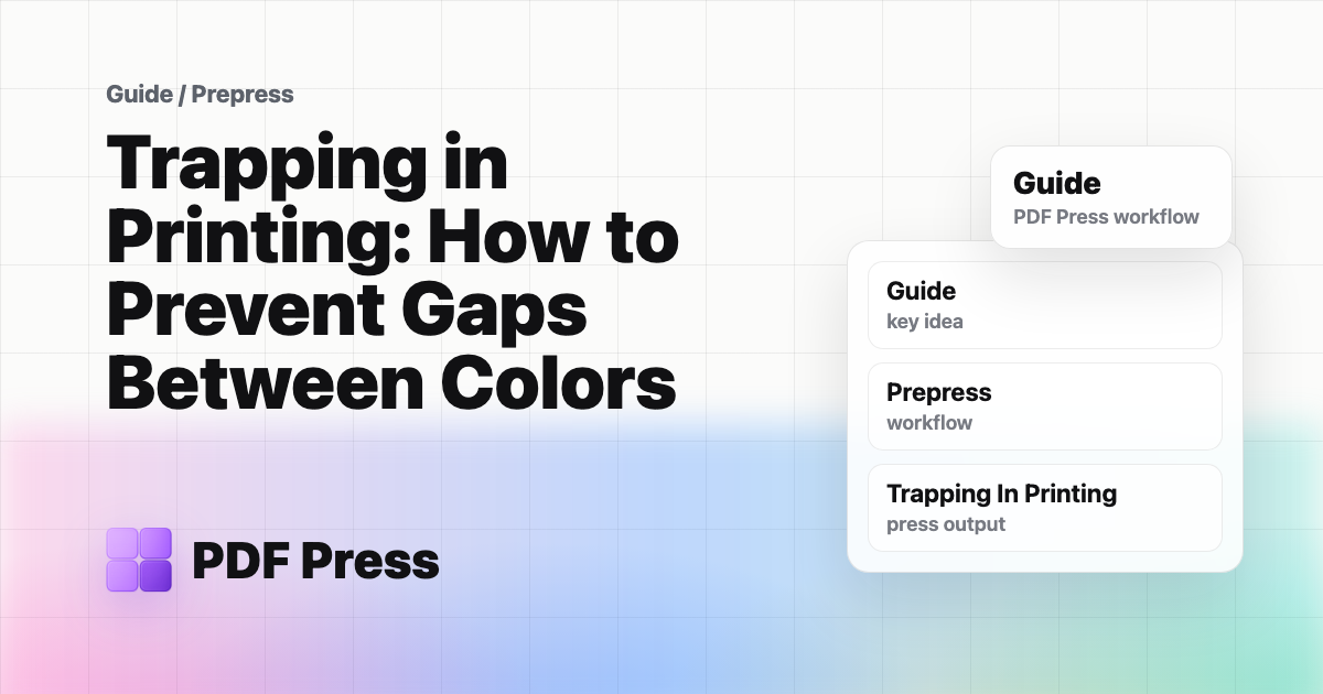 Trapping in Printing: How to Prevent Gaps Between Colors — The definitive guide to print trapping (PDF Press guide cover illustration)