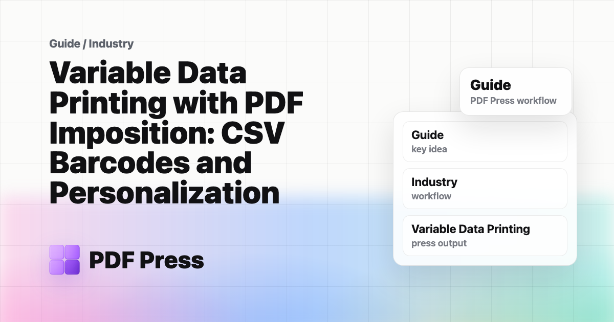 Variable Data Printing with PDF Imposition: CSV Barcodes and Personalization cover illustration