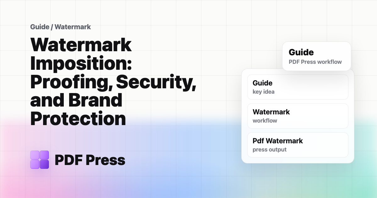Watermark Imposition: Proofing, Security, and Brand Protection cover illustration